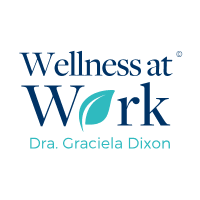 Wellness at Work - Dra. Graciela Dixon - 2025 small